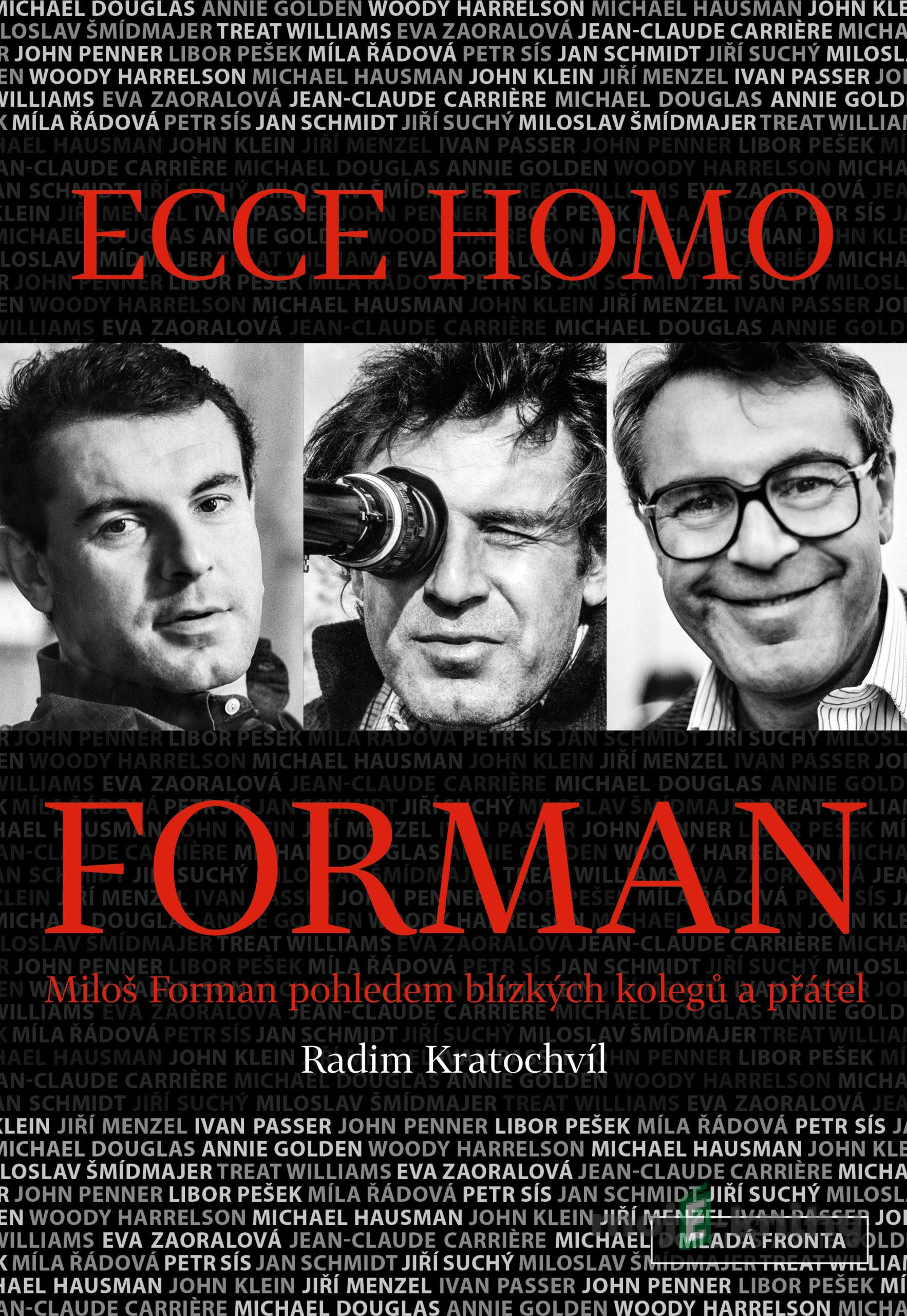 Ecce homo Forman - Radim Kratochvíl Ecce homo Forman - Radim Kratochvíl