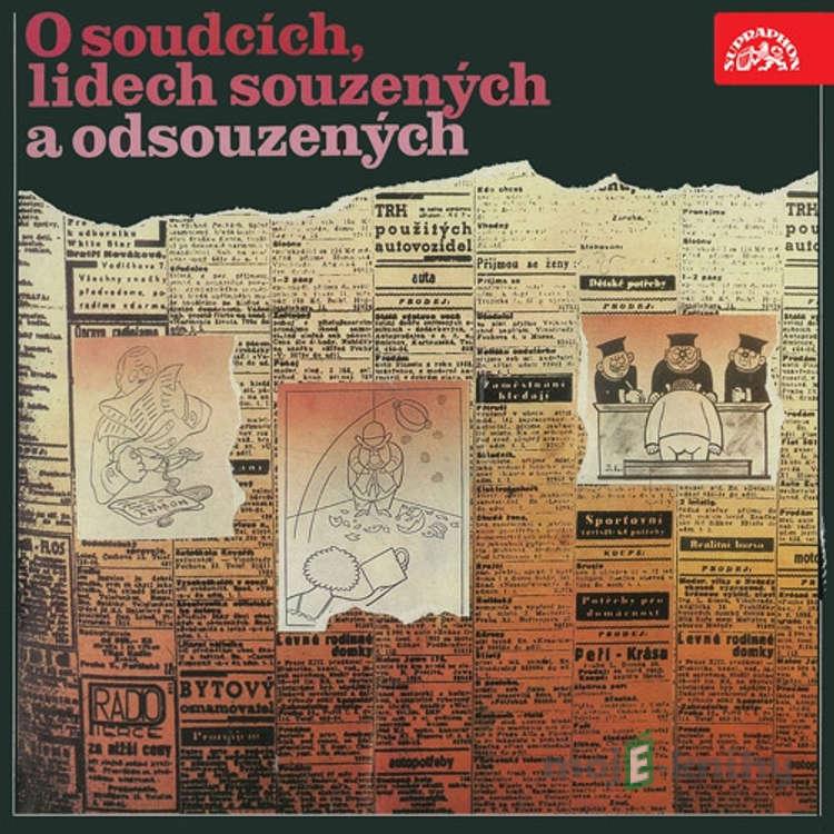 O soudcích, lidech souzených a odsouzených - Karel Čapek,Eduard Bass,Jaroslav Hašek,Rudolf Těsnohlídek,Karel Poláček,Karel Konrád, Česká lidová,Franta Němec,František Šimeček O soudcích, lidech souzených a odsouzených - Karel Čapek,Eduard Bass,Jaroslav Hašek,Rudolf Těsnohlídek,Karel Poláček,Karel Konrád, Česká lidová,Franta Němec,František Šimeček