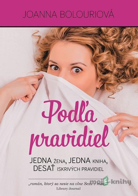 Podľa pravidiel - Joanna Bolouri Podľa pravidiel - Joanna Bolouri