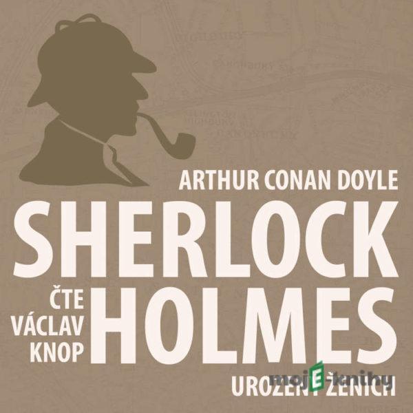 Dobrodružství Sherlocka Holmese 10 - Urozený ženich - Arthur Conan Doyle