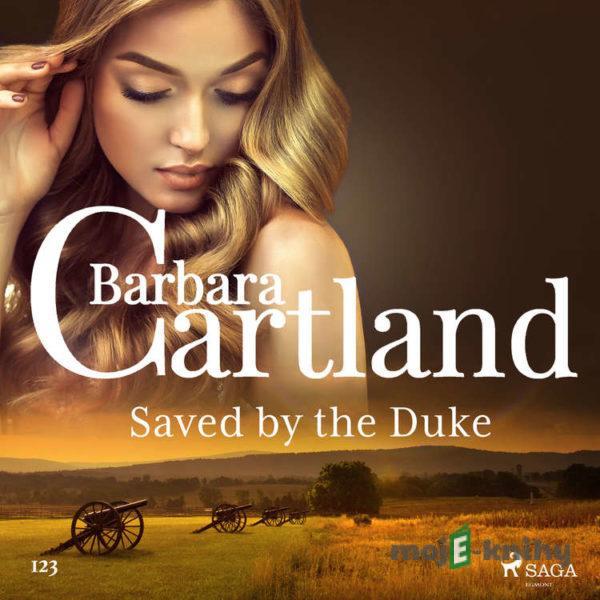 Saved by the Duke (Barbara Cartland's Pink Collection 123) (EN) - Barbara Cartland