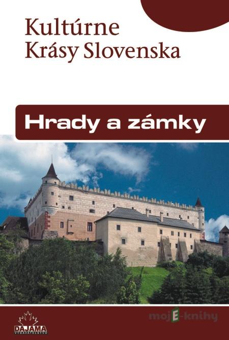 Hrady a zámky - Daniel Kollár, Jaroslav Nešpor Hrady a zámky - Daniel Kollár, Jaroslav Nešpor