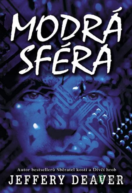 Modrá sféra - Jeffery Deaver Modrá sféra - Jeffery Deaver