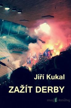 Zažít derby - Jiří Kukal