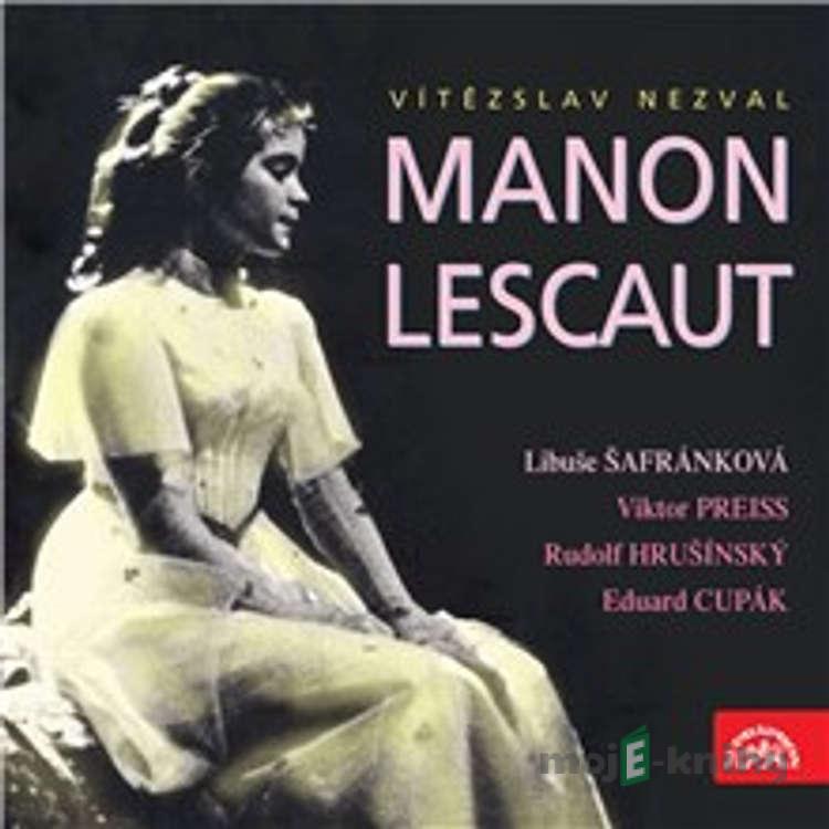 Manon Lescaut - Vítězslav Nezval Manon Lescaut - Vítězslav Nezval