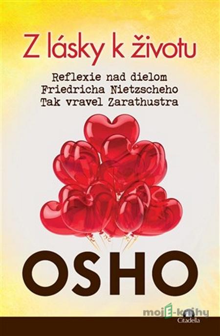 Z lásky k životu - Osho Z lásky k životu - Osho