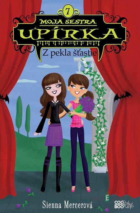 Moja sestra upírka 7: Z pekla šťastie - Sienna Mercer Moja sestra upírka 7: Z pekla šťastie - Sienna Mercer