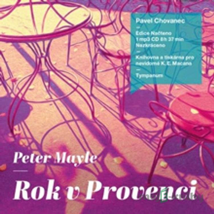 Rok v Provenci - Peter Mayle Rok v Provenci - Peter Mayle