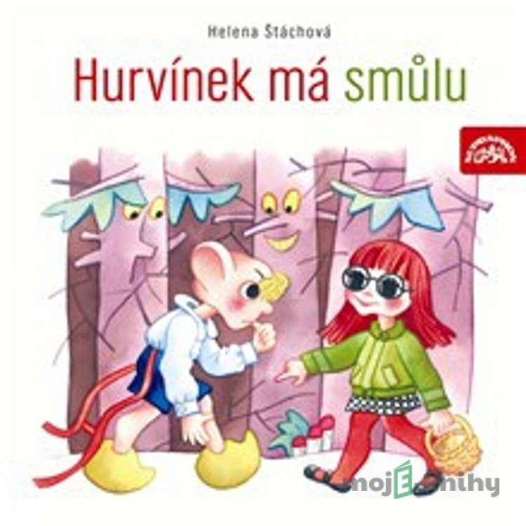 Hurvínek má smůlu - Helena Štáchová Hurvínek má smůlu - Helena Štáchová