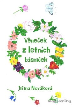 Věneček z letních básniček - Jiřina Nováková