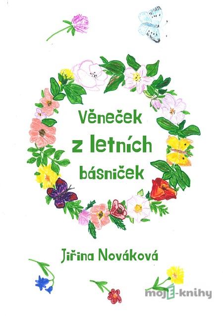 Věneček z letních básniček - Jiřina Nováková Věneček z letních básniček - Jiřina Nováková
