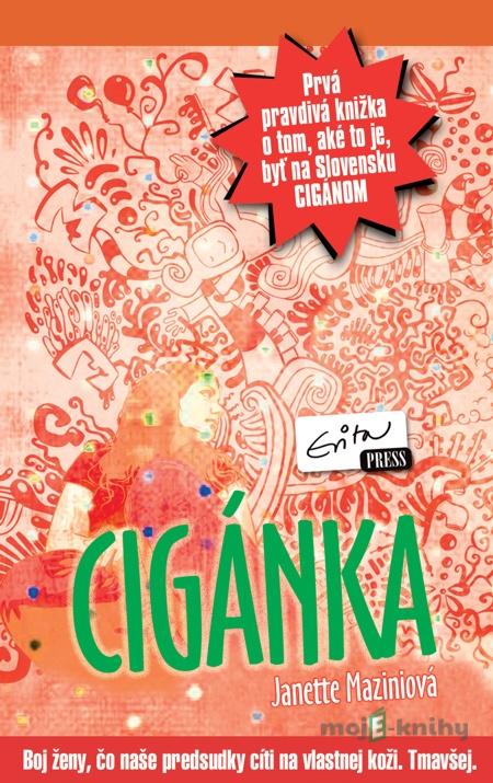 Cigánka - Janette Maziniová Cigánka - Janette Maziniová