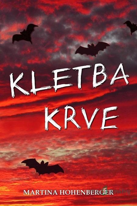 Kletba krve - Martina Hohenberger Kletba krve - Martina Hohenberger