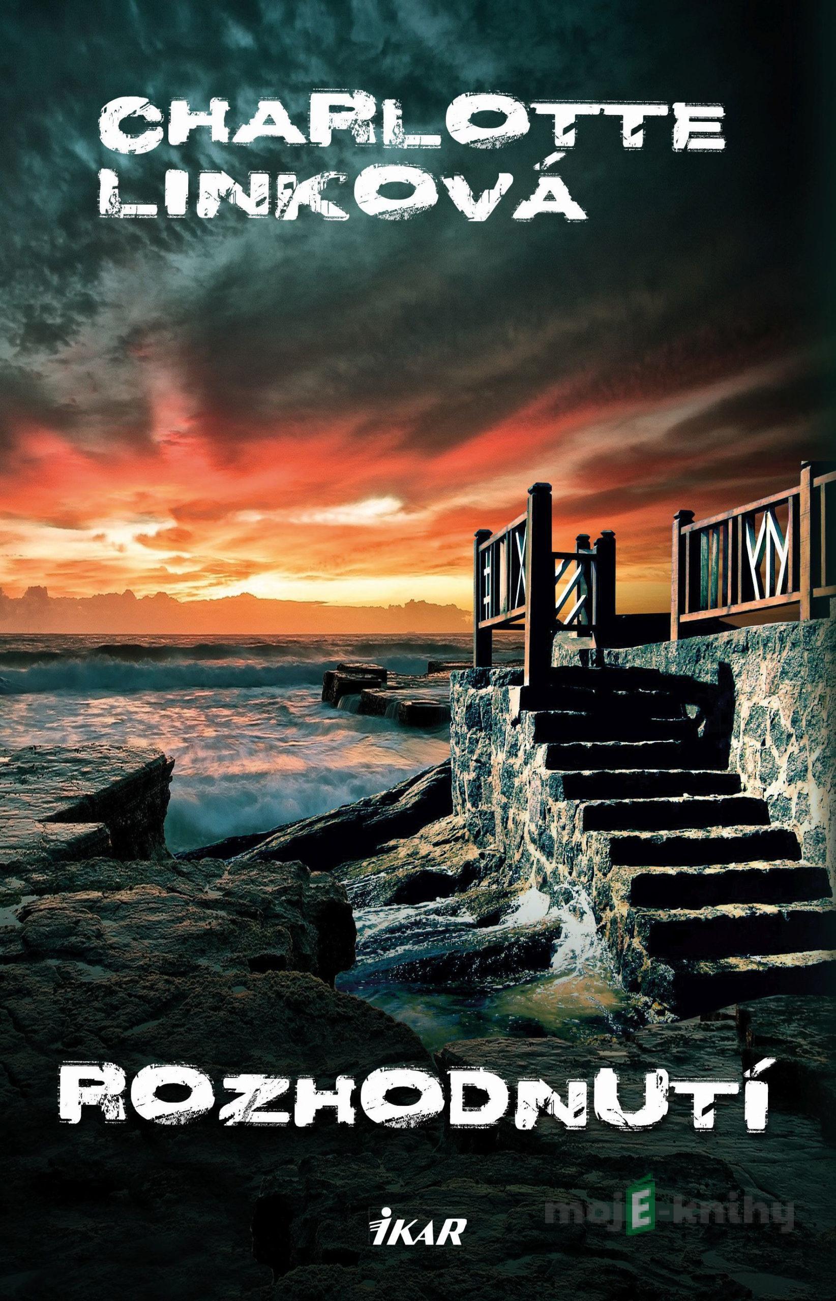 Rozhodnutí - Charlotte Link Rozhodnutí - Charlotte Link