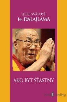Ako byť šťastný - Dalajláma