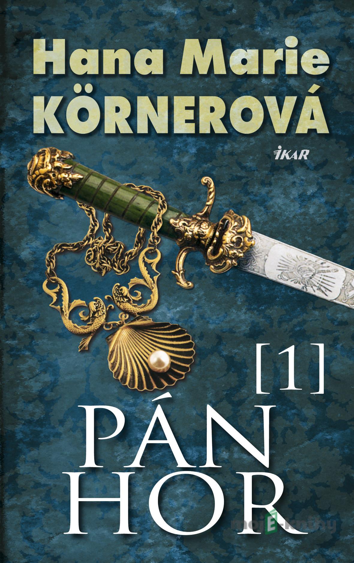 Pán hor 1 - Hana Marie Körnerová Pán hor 1 - Hana Marie Körnerová