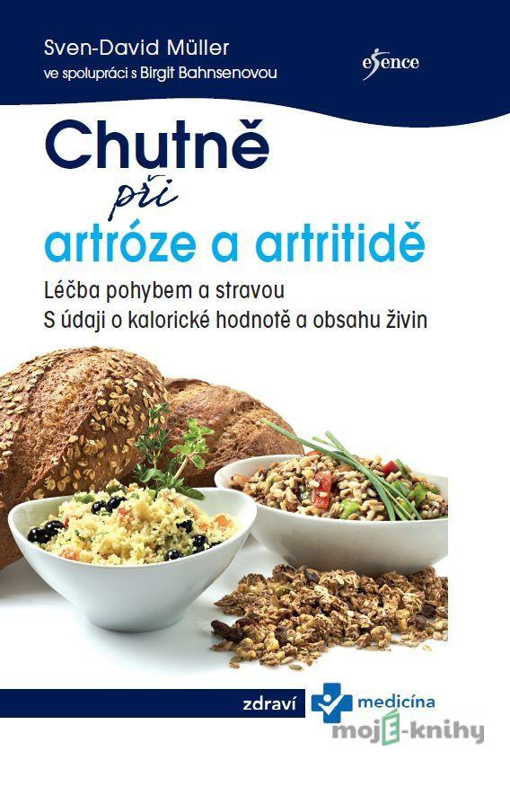 Chutně při artróze a artritidě - Sven-David Müller Chutně při artróze a artritidě - Sven-David Müller
