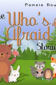 The Who's Afraid Stories (EN) - Pamela Douglas