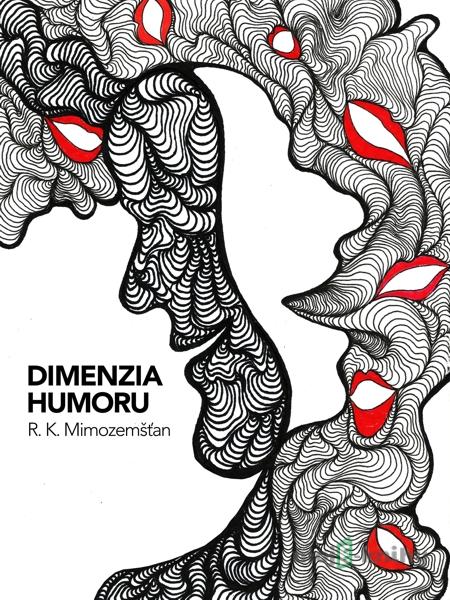 Dimenzia humoru - Roman Kvalténi Dimenzia humoru - Roman Kvalténi