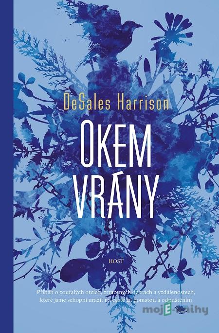 Okem vrány - DeSales Harrison Okem vrány - DeSales Harrison