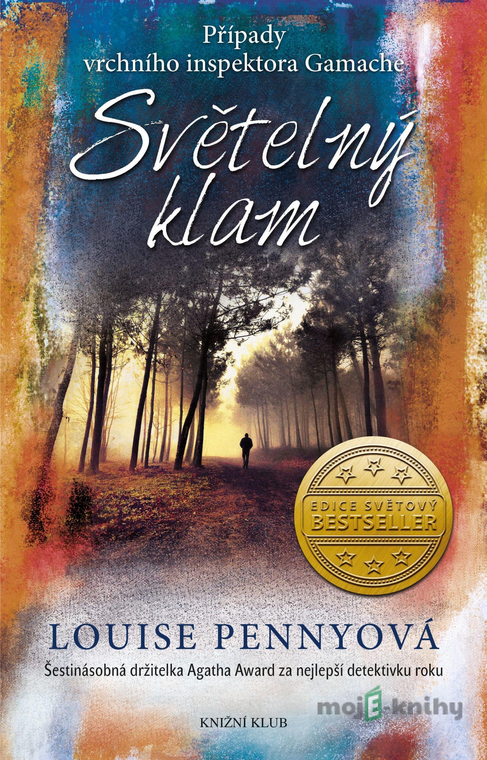 Světelný klam - Louise Penny Světelný klam - Louise Penny