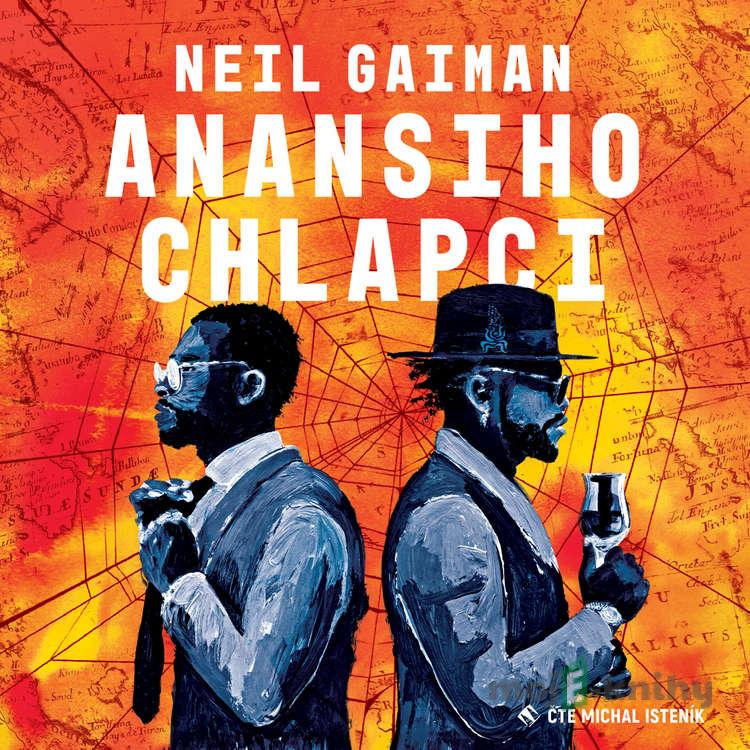 Anansiho chlapci - Neil Gaiman Anansiho chlapci - Neil Gaiman