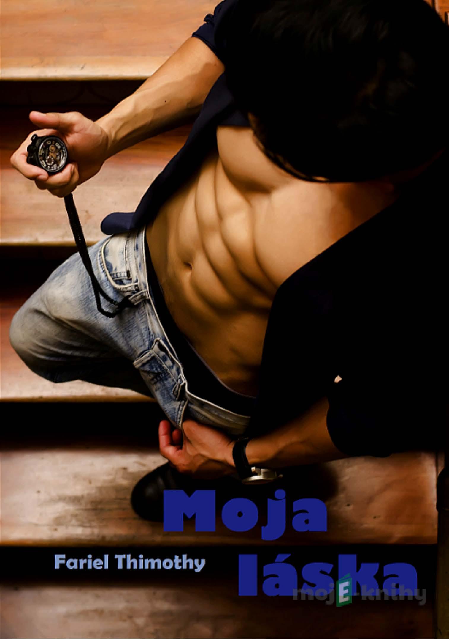 Moja láska - Fariel Thimothy Moja láska - Fariel Thimothy