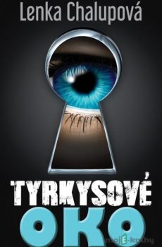 Tyrkysové oko - Lenka Chalupová