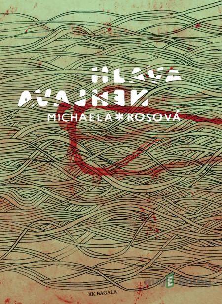 Hlava nehlava - Michela Rosová Hlava nehlava - Michela Rosová