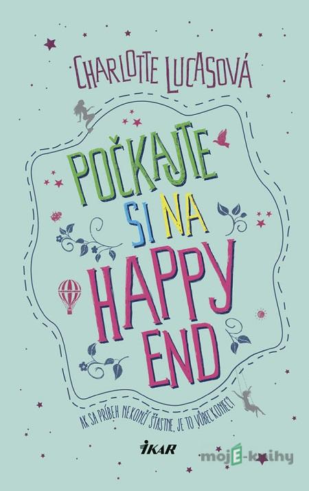 Počkajte si na happy end - Charlotte Lucas Počkajte si na happy end - Charlotte Lucas