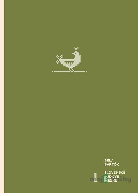 Slovenské ľudové piesne I. - Béla Bartók Slovenské ľudové piesne I. - Béla Bartók