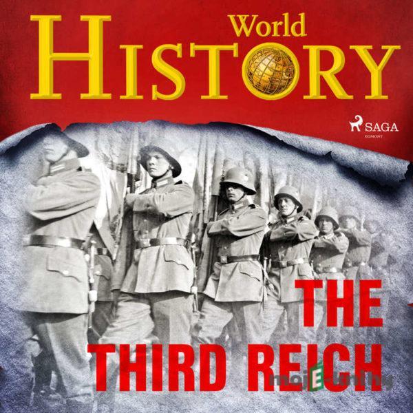The Third Reich (EN) - World History