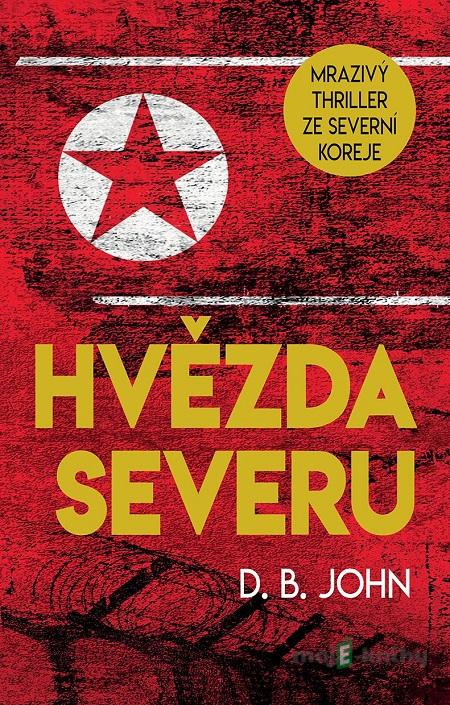Hvězda Severu - D.B. John Hvězda Severu - D.B. John