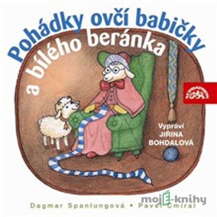 Pohádky ovčí babičky a bílého beránka - Pavel Cmíral,Dagmar Spanlangová Pohádky ovčí babičky a bílého beránka - Pavel Cmíral,Dagmar Spanlangová
