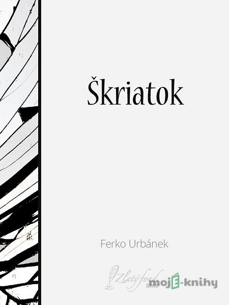 Škriatok - Ferko Urbánek Škriatok - Ferko Urbánek