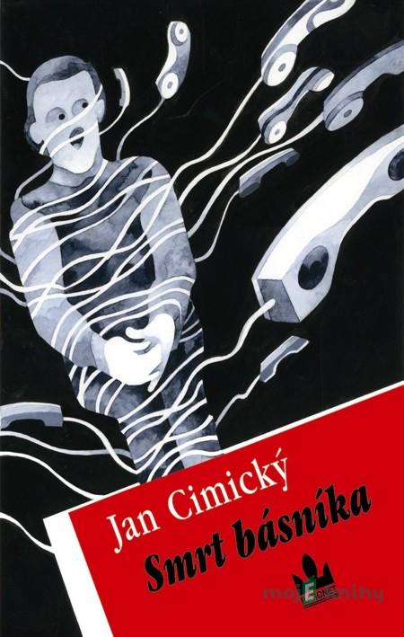 Smrt básníka - Jan Cimický Smrt básníka - Jan Cimický