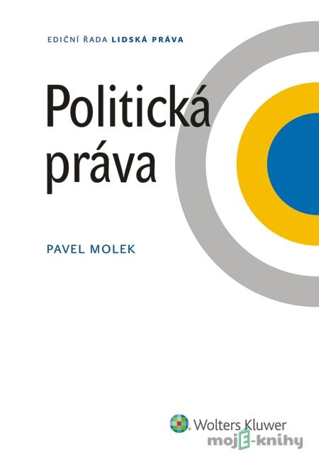 Politická práva - Pavel Molek Politická práva - Pavel Molek