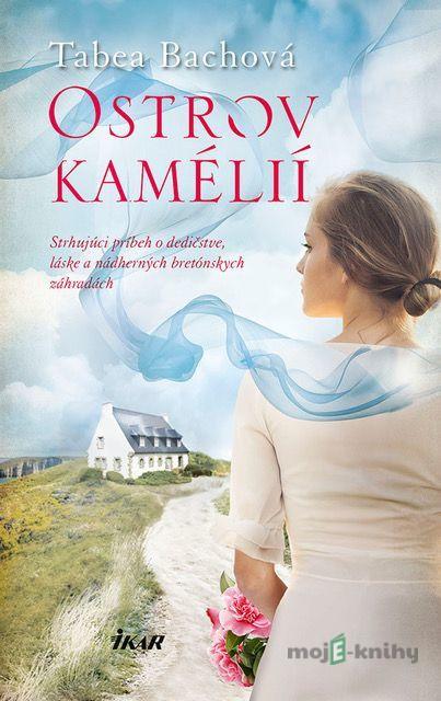 Ostrov kamélií - Tabea Bach Ostrov kamélií - Tabea Bach