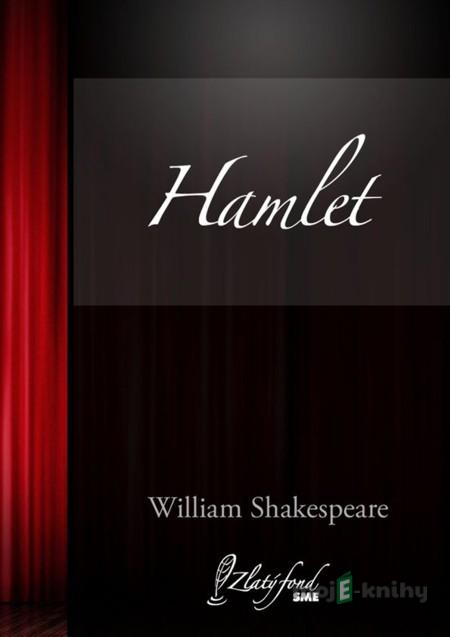 Hamlet - William Shakespeare Hamlet - William Shakespeare