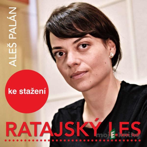 Ratajský les - Aleš Palán