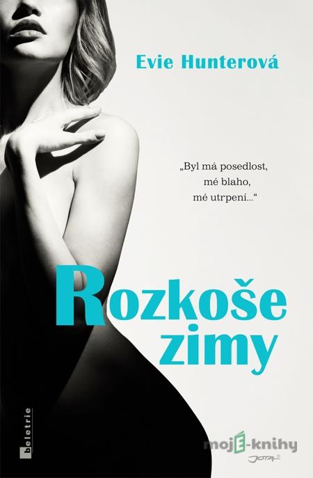 Rozkoše zimy - Evie Hunterová Rozkoše zimy - Evie Hunterová