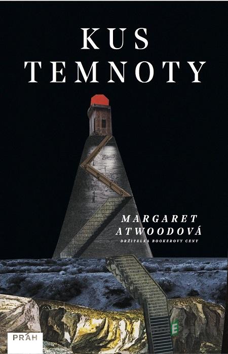 Kus temnoty - Margaret Atwood Kus temnoty - Margaret Atwood