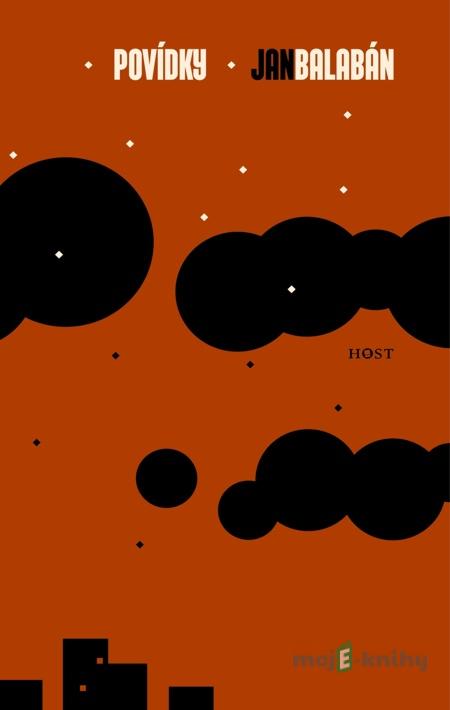 Povídky - Jan Balabán Povídky - Jan Balabán