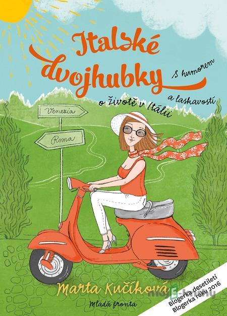 Italské dvojhubky - Marta Kučíková Italské dvojhubky - Marta Kučíková