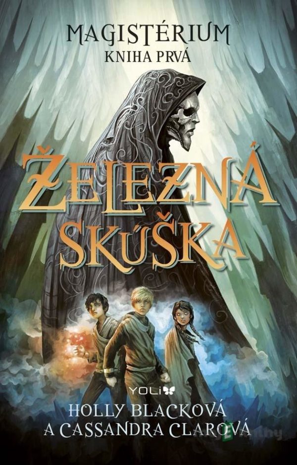 Železná skúška (1) - Cassandra Clare, Holly Black