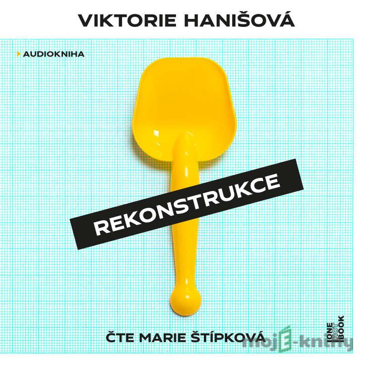 Rekonstrukce - Viktorie Hanišová Rekonstrukce - Viktorie Hanišová