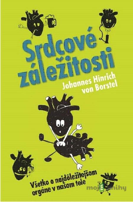 Srdcové záležitosti - Johannes Hinrich von Borstel Srdcové záležitosti - Johannes Hinrich von Borstel