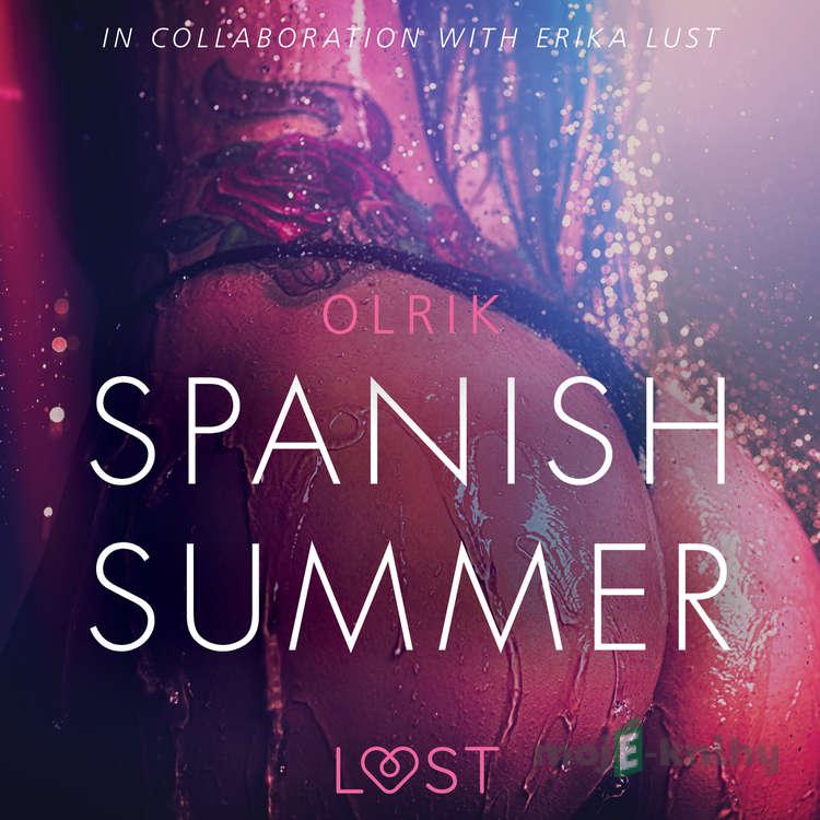 Spanish Summer - Sexy erotica (EN) - – Olrik Spanish Summer - Sexy erotica (EN) - – Olrik
