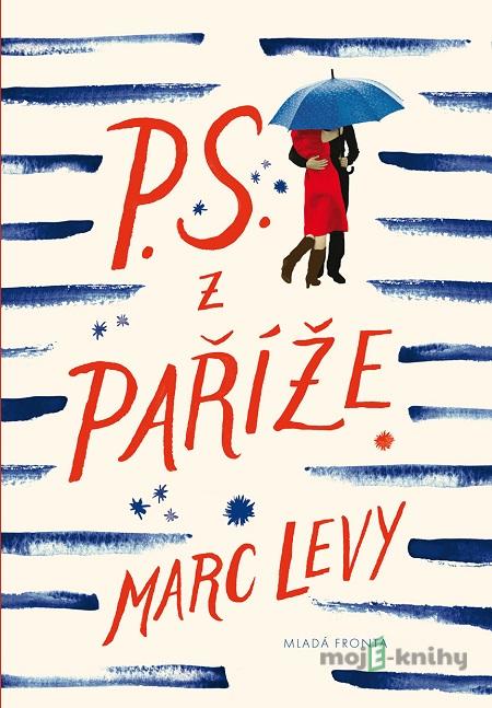 P.S. z Paříže - Marc Levy P.S. z Paříže - Marc Levy