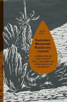 Rozhovory s katom - Kazimierz Moczarski